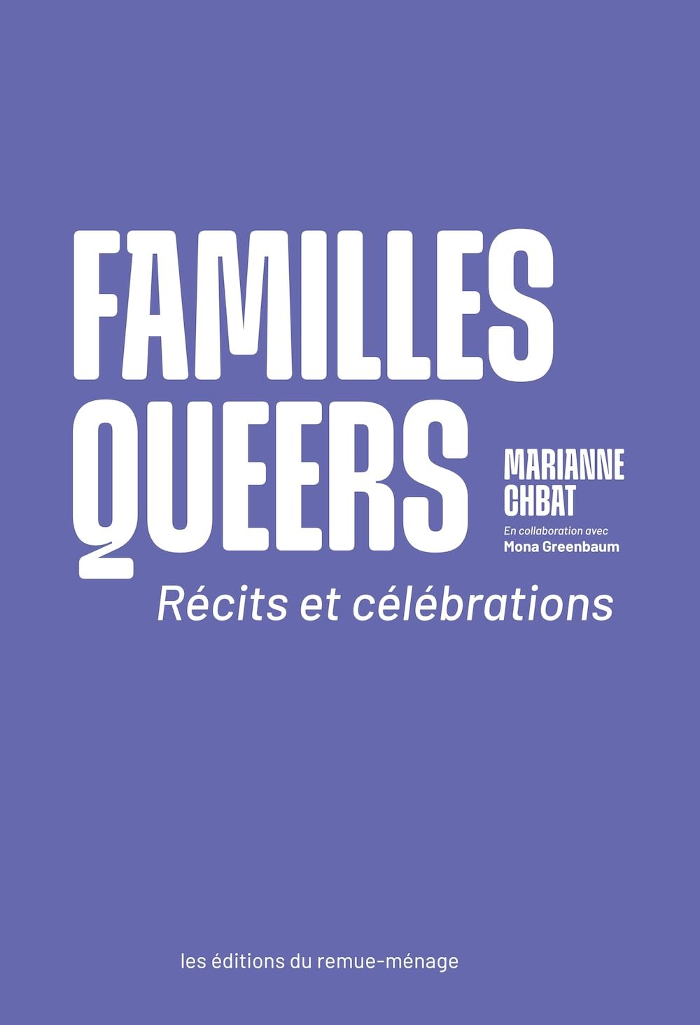 Familles queers: Récits et célébrations book