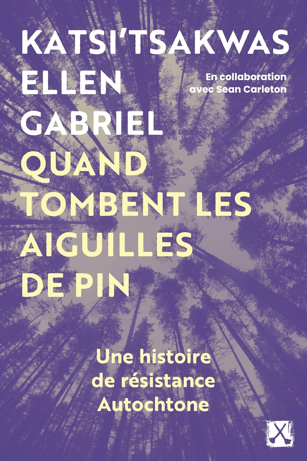 Quand tombent les aiguilles de pin: Une histoire de résistance Autochtone Essays & Short Stories