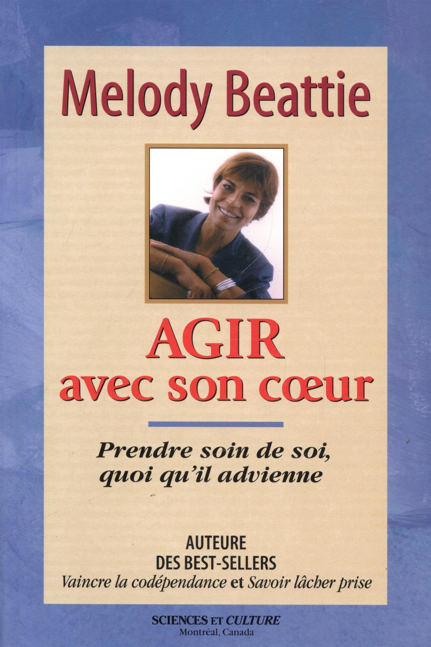 Agir avec son coeur - Prendre soin de soi, quoi qu'il advienne Books