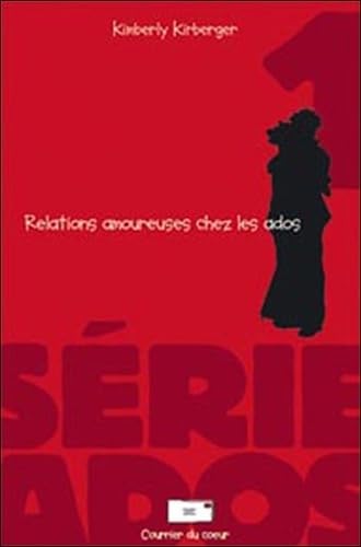 Relations amoureuses chez les ados book