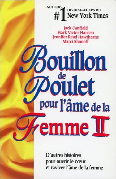 Bouillon de poulet pour l'âme de la Femme II: Tome 2 book