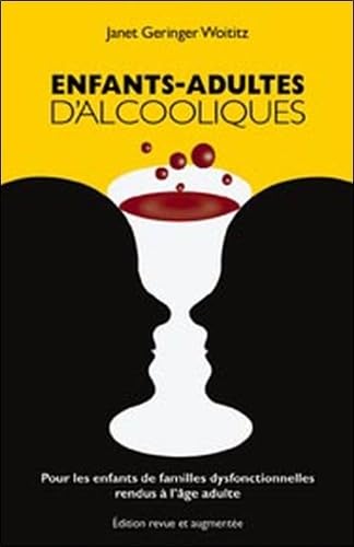 Enfants-adultes d'alcooliques Psychology