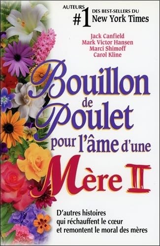 Bouillon de poulet pour l'âme d'une Mère II: Tome 2 Books