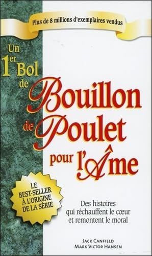 Un 1er bol de bouillon de poulet pour l'âme - poche Books