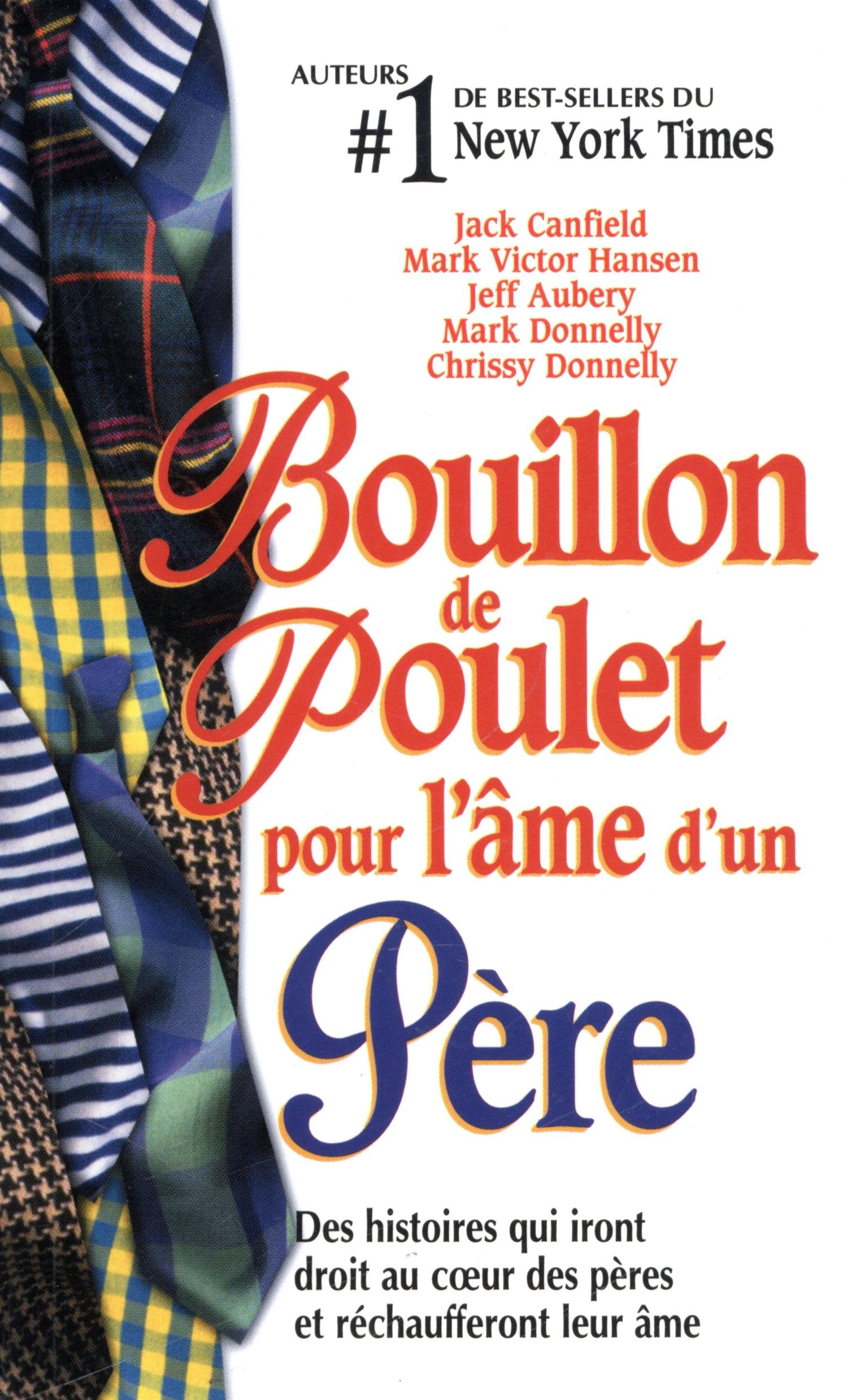 Bouillon de poulet pour l'âme d'un Père - Poche Books