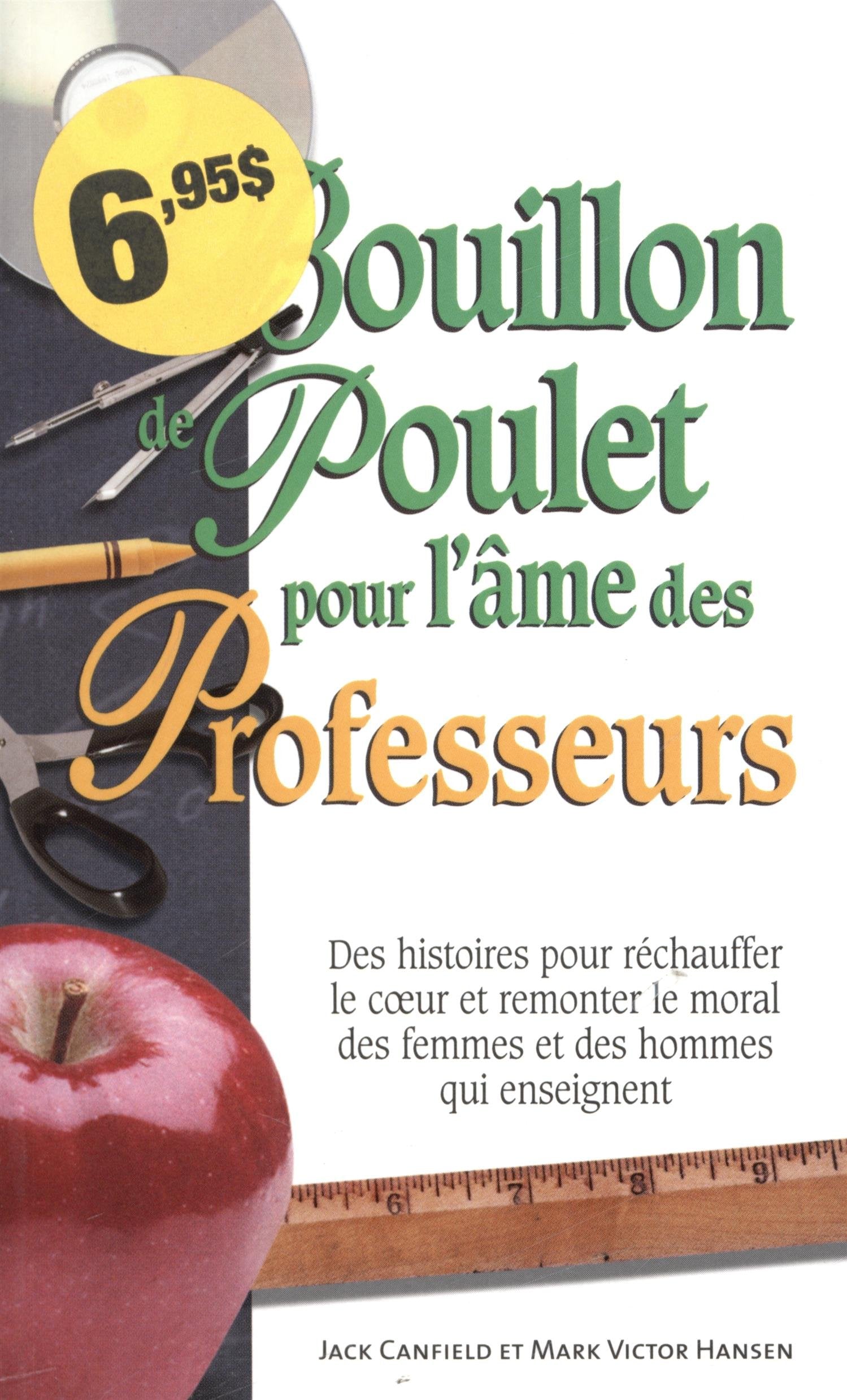 Bouillon de poulet pour l'âme des professeurs - poche Books
