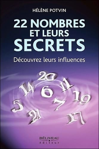 22 nombres et leurs secrets : découvrez leurs influences Religion & Esotericism