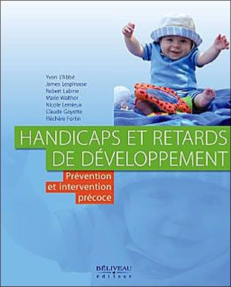 Handicaps et retards de développement: Prévention et intervention précoce Parents & Children