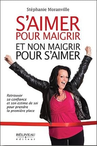 S'aimer pour maigrir et non maigrir pour s'aimer book