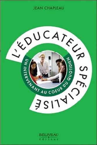 L'éducateur spécialisé, un intervenant au coeur du quotidien Books