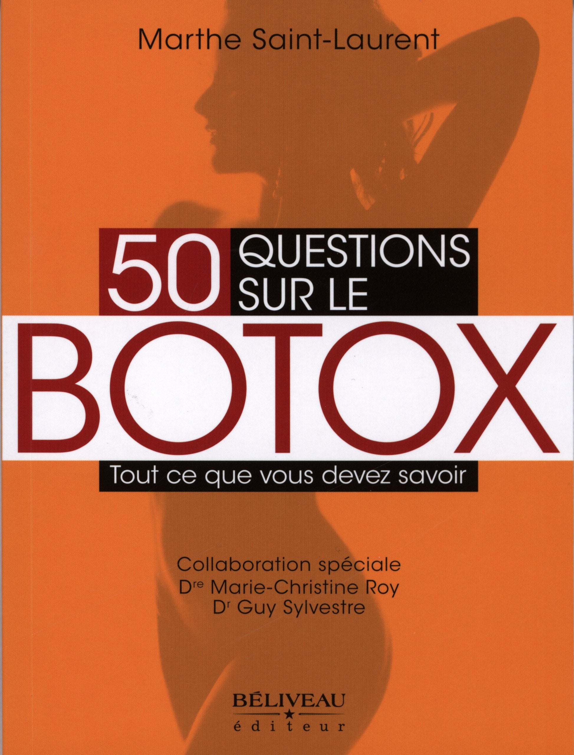 50 questions sur le botox: Tout ce que vous devez savoir Books