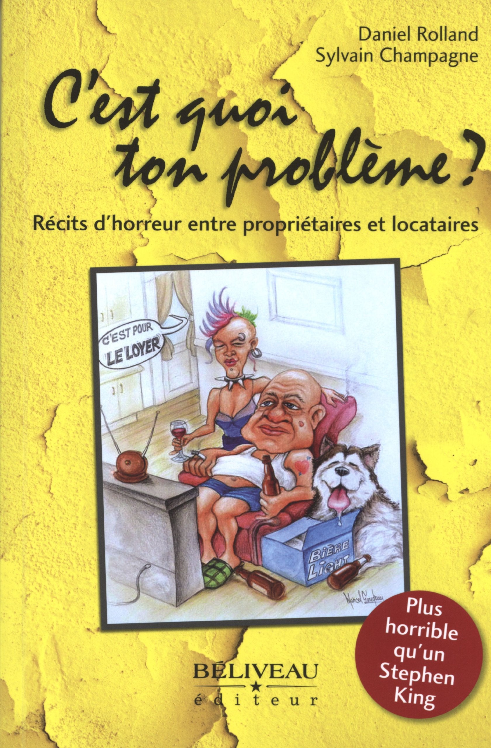 C'est quoi ton problème ? Récits d'horreur entre propriétaires et locataires book