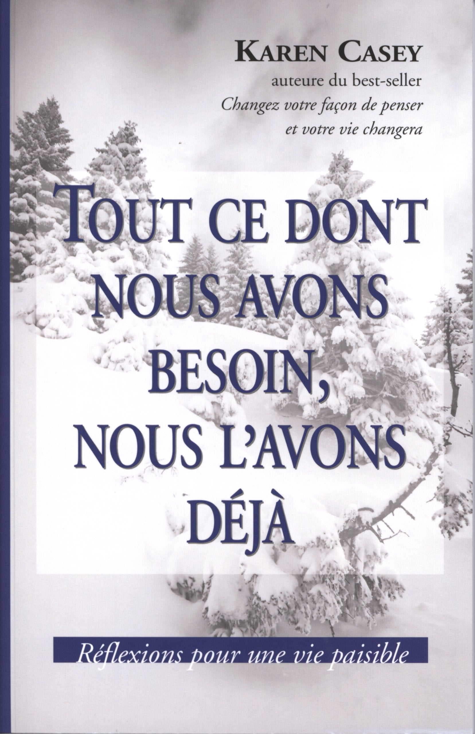 Tout ce dont nous avons besoin, nous l'avons déjà book