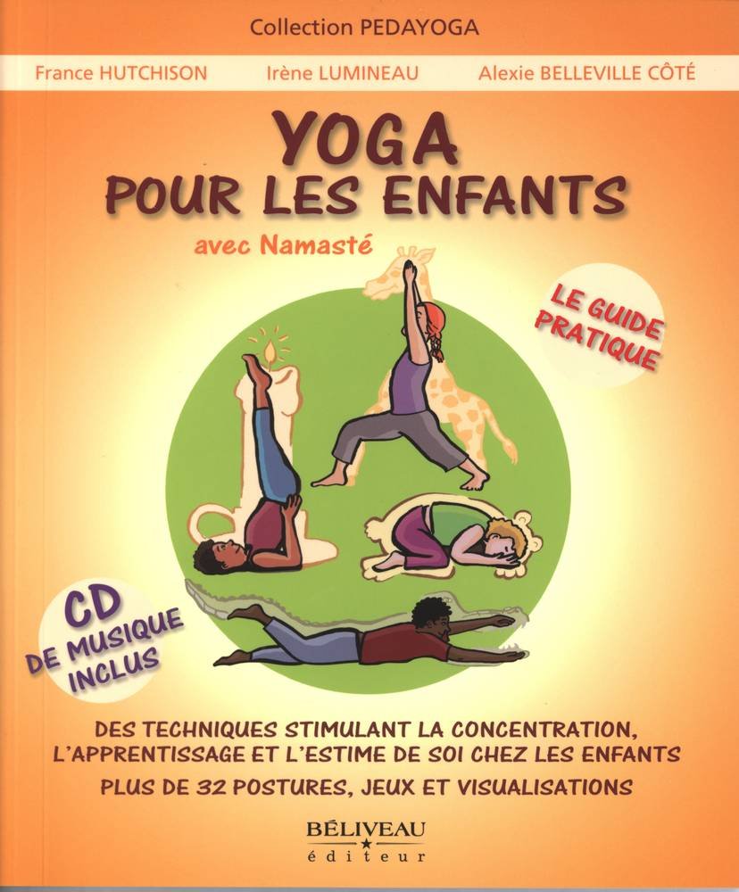 Yoga pour les enfants avec Namasté: Le guide pratique pour parents et enseignants Lifestyle