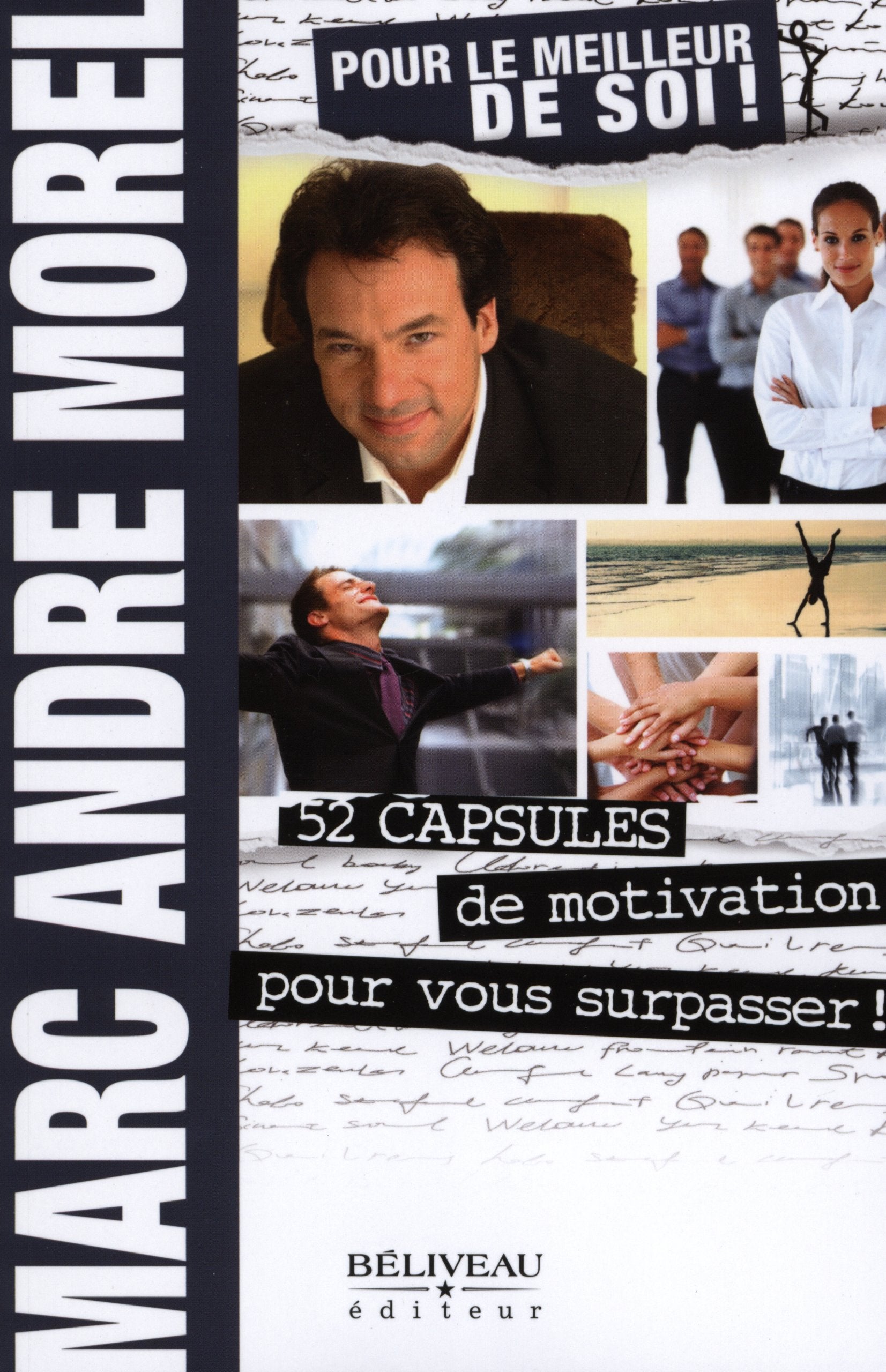 Pour le meilleur de soi ! 52 capsules de motivation pour vous surpasser ! book