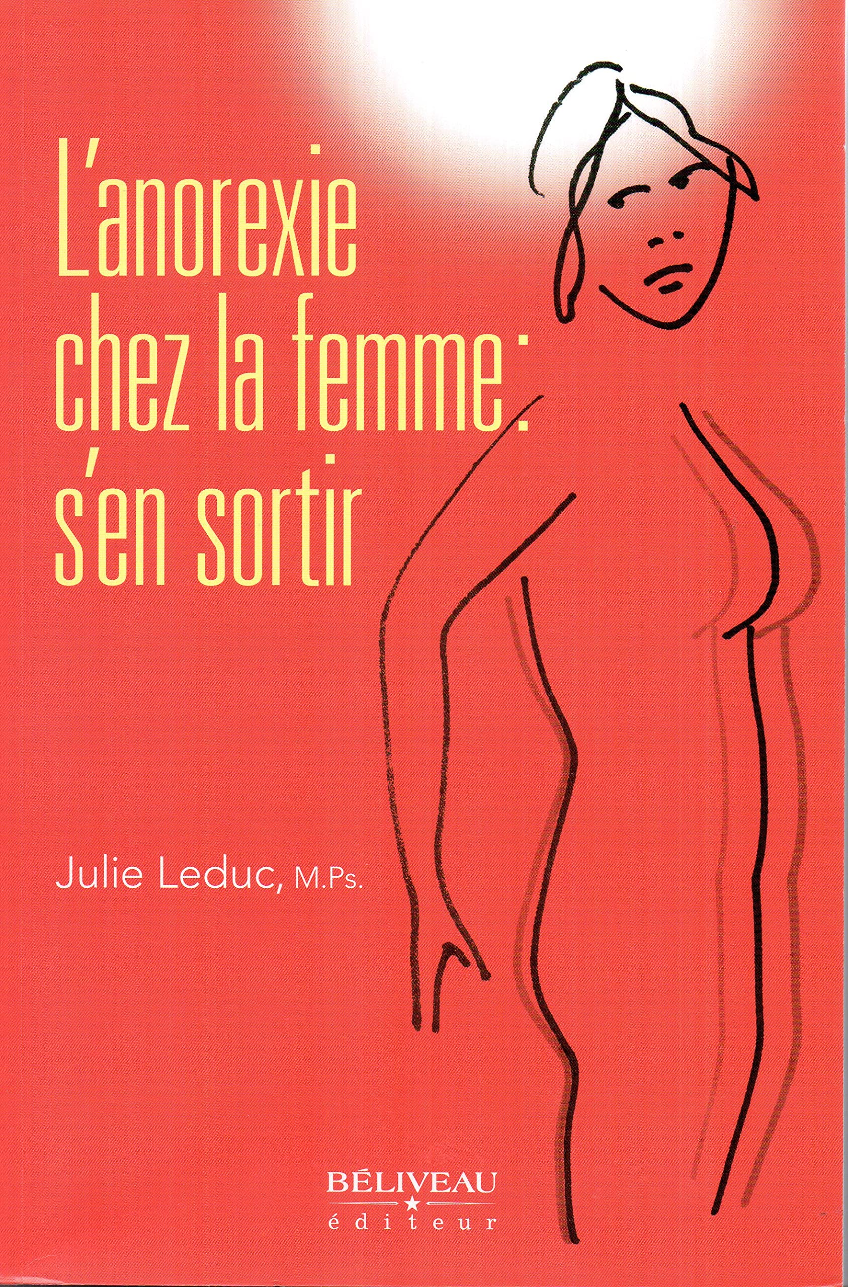 L'anorexie chez la femme : s'en sortir Psychology