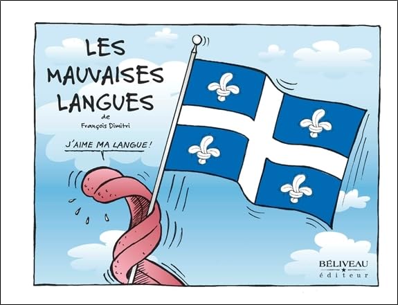 Les mauvaises langues - J'aime ma langue ! Essays & Short Stories