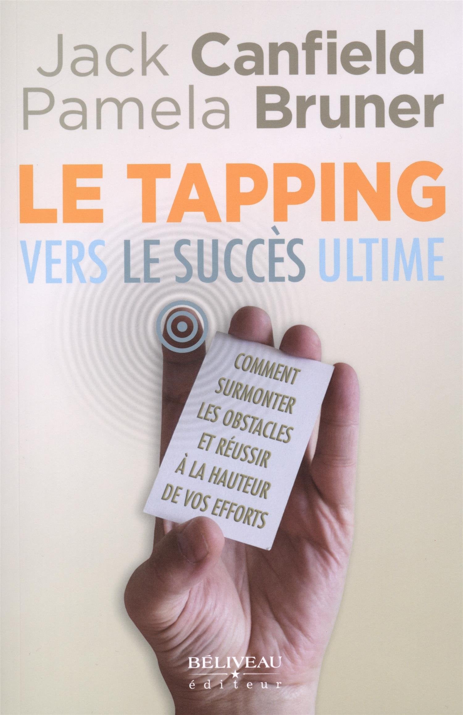 Le tapping vers le succès ultime Books