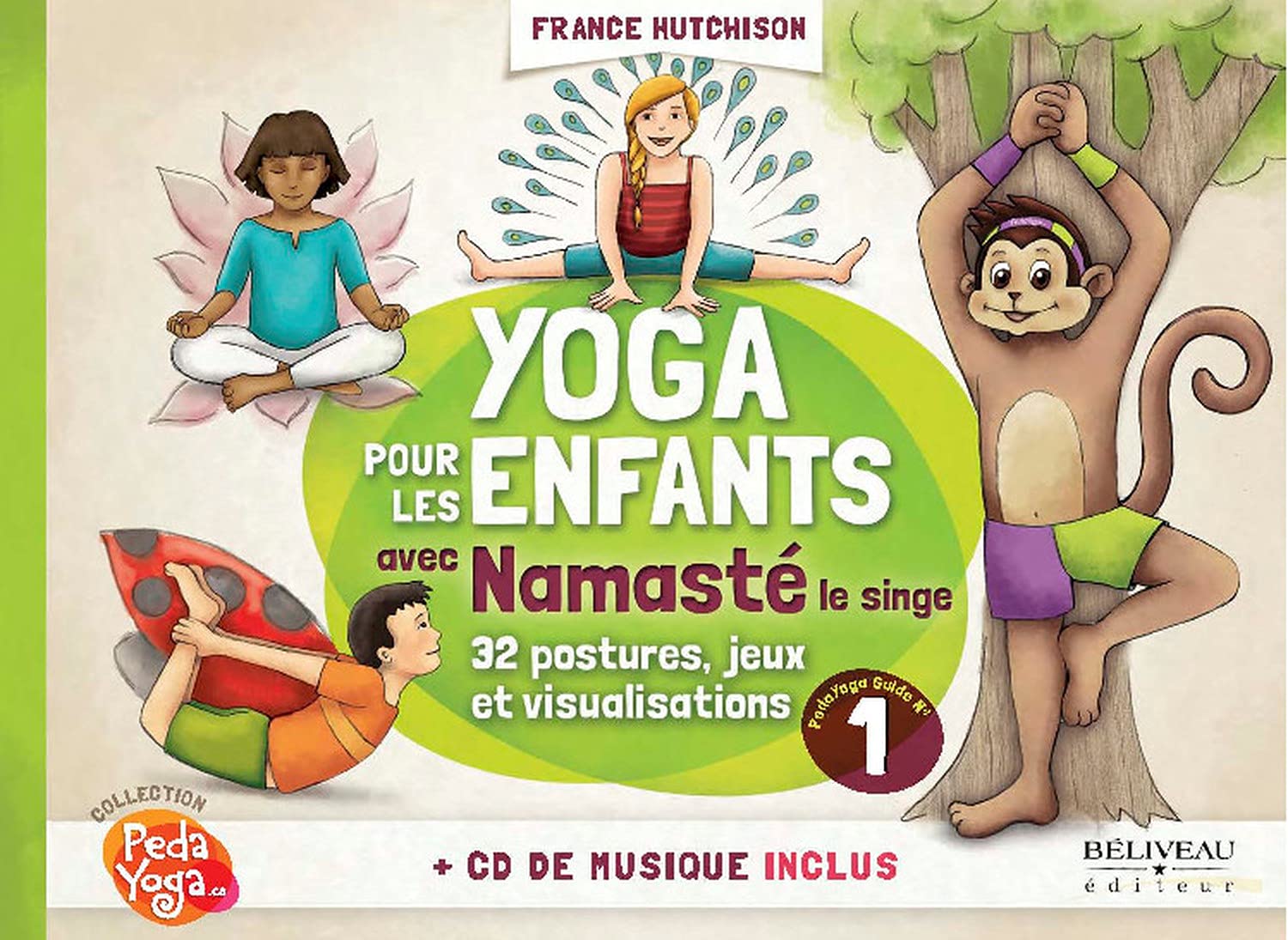 Yoga pour les enfants avec Namasté - Guide pratique - Livre + CD: Plus de 32 postures, jeux et visualisations Lifestyle