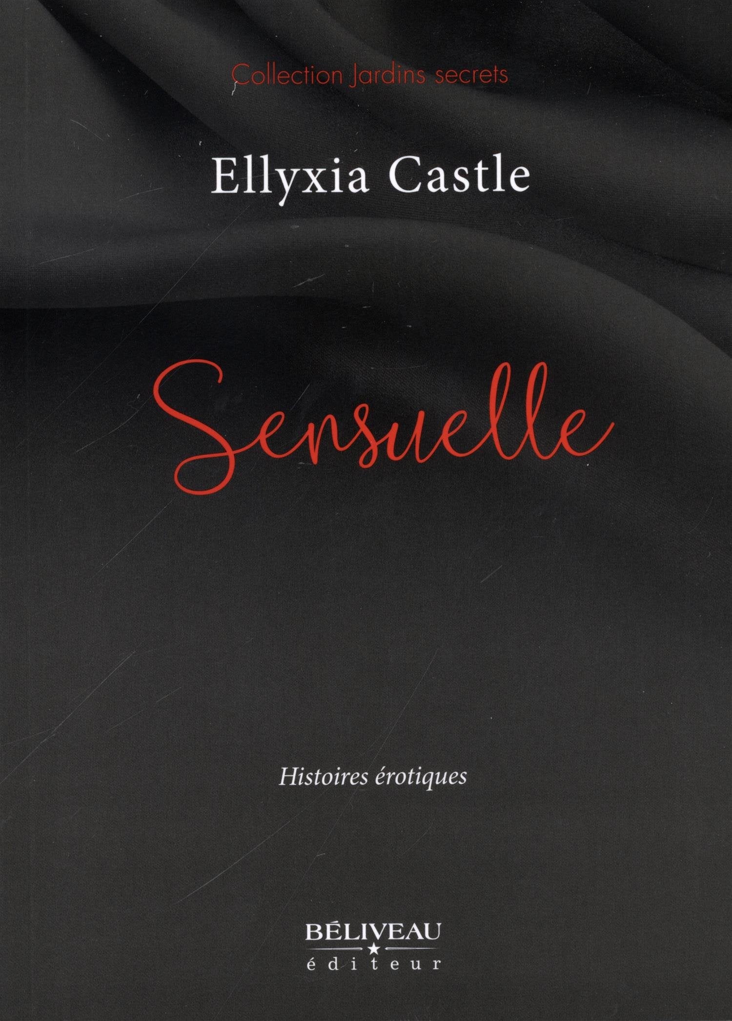 Sensuelle - Histoires érotiques book