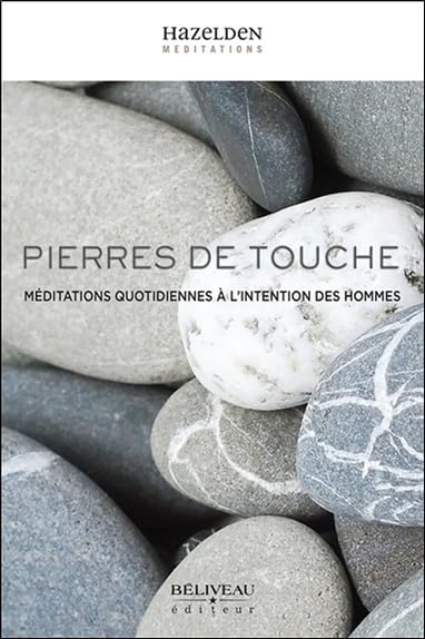 Pierres de touche - Méditations quotidiennes à l'intention des hommes book