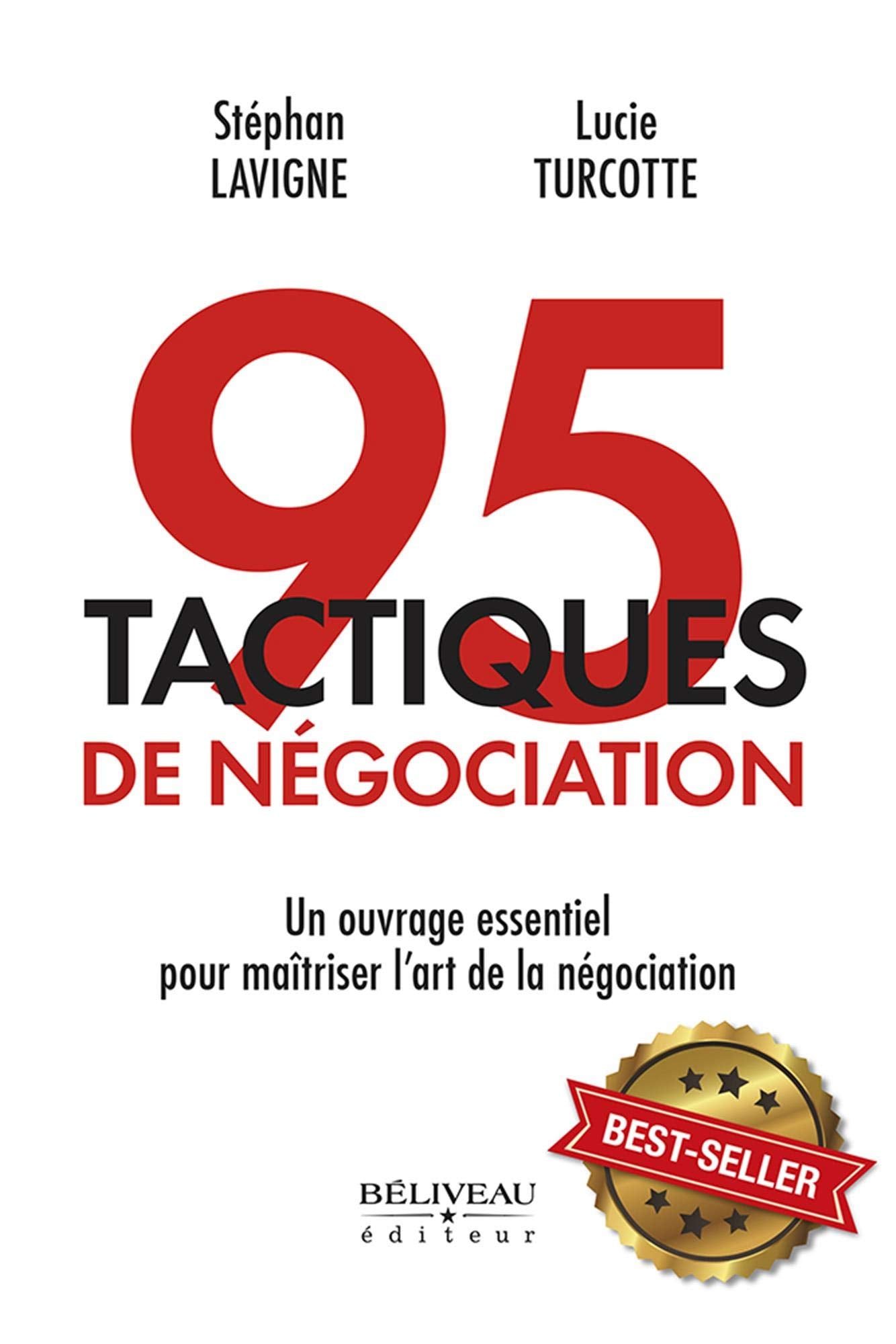 95 tactiques de négociation - Un ouvrage essentiel pour maîtriser l'art de la négociation Business, Finance & Career