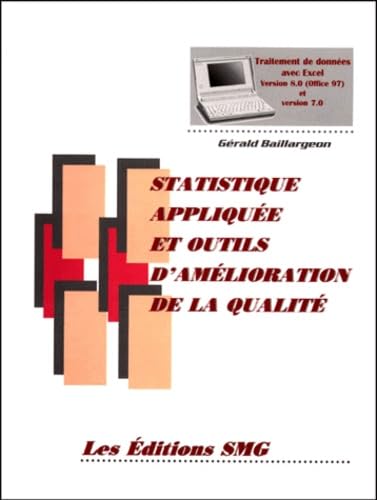 Statistique appliquée et outils d'amélioration de la qualité des traitements de données avec Excel 7 book