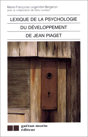 Lexique de la psycho. devel.j.piaget Books