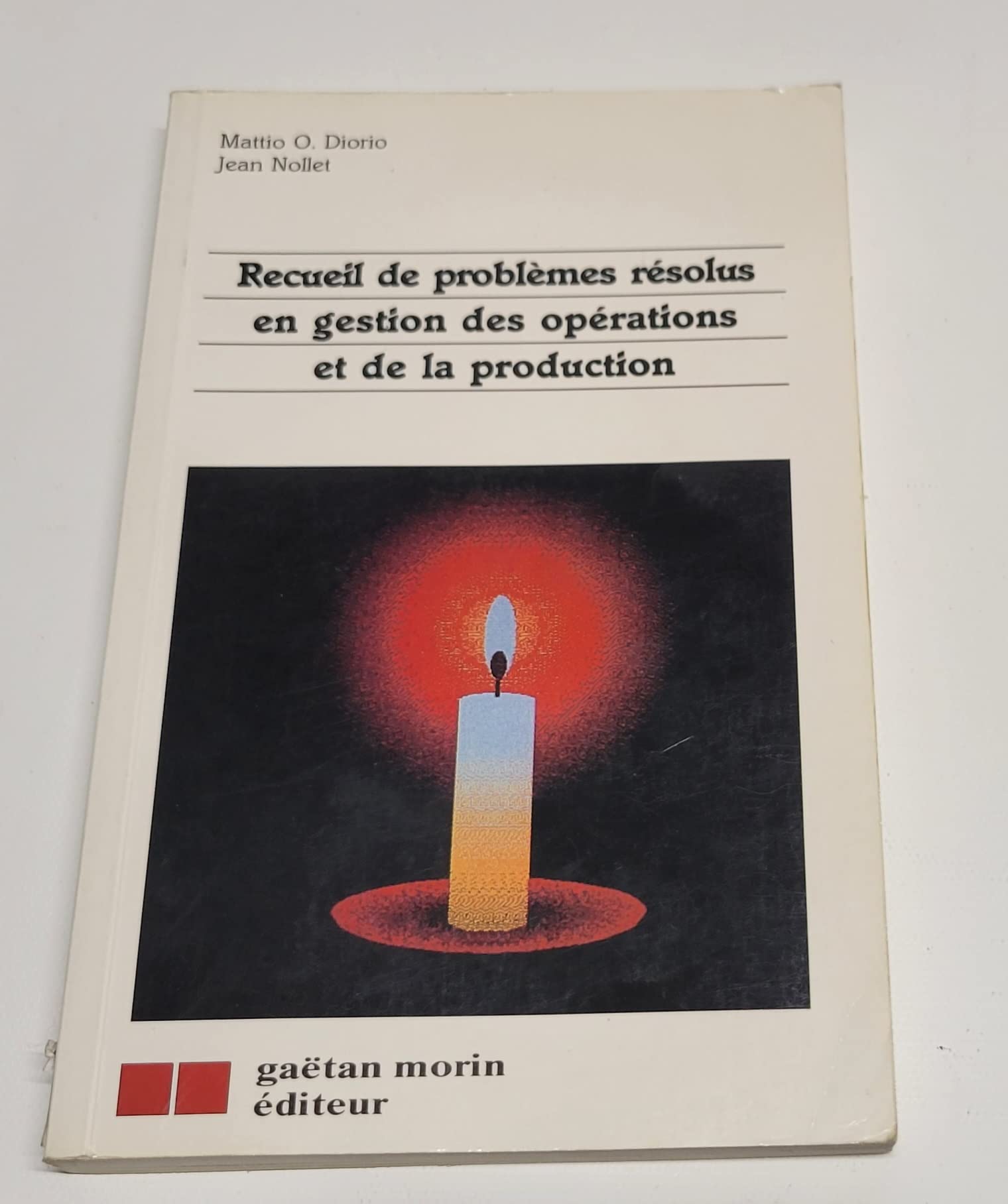 Recueil de problèmes résolus en gestion des opérations et de la production book