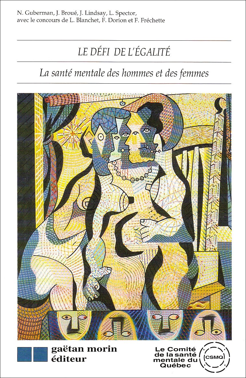 Defi de l'egalite sante mentale homm: LA SANTE MENTALE DES HOMMES ET DES FEMMES Books