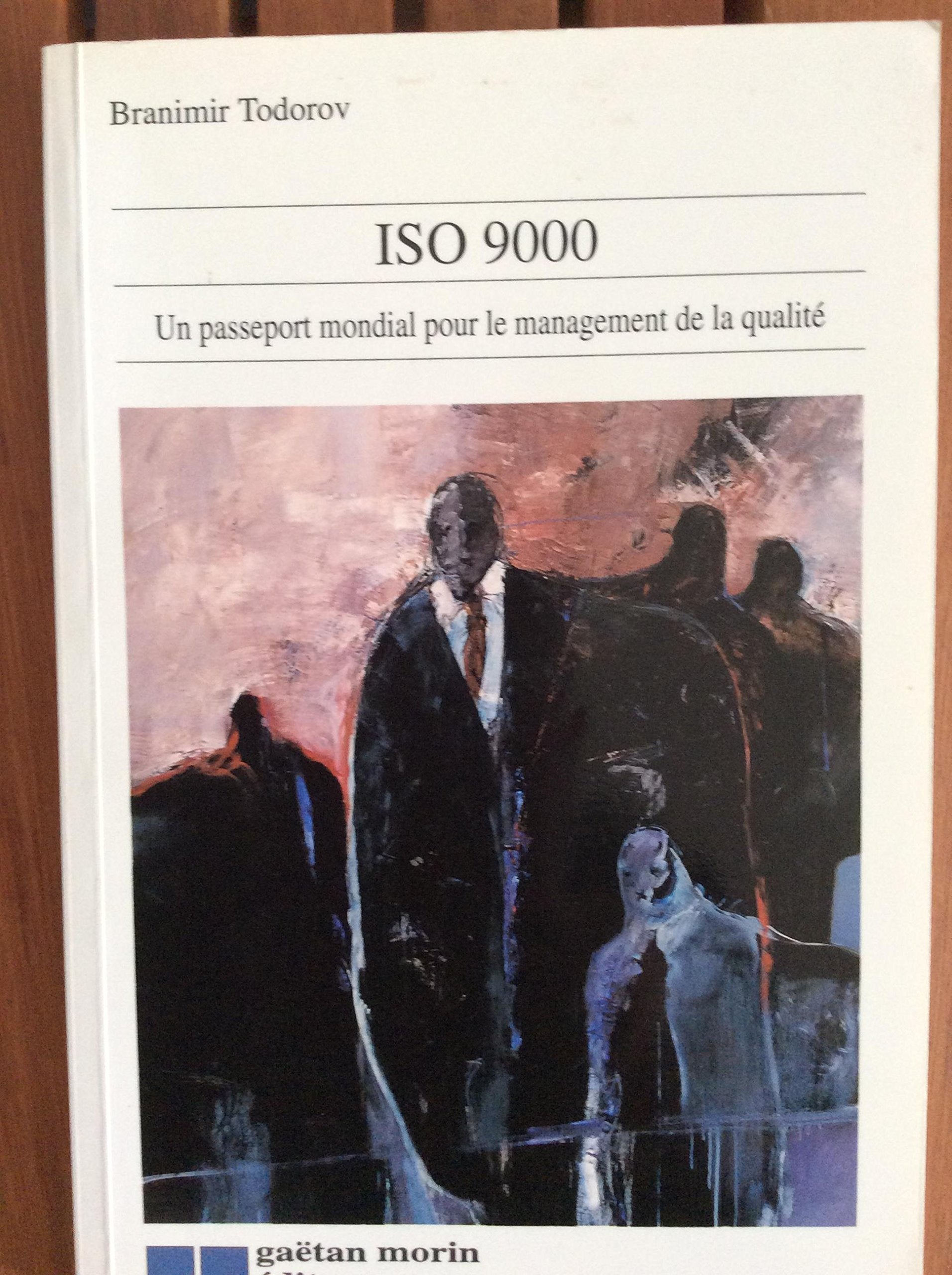 ISO 9000: Un passeport mondial pour le management de la qualité book