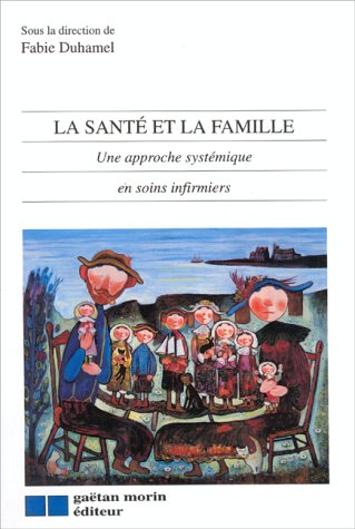 La Sante Et La Famille book