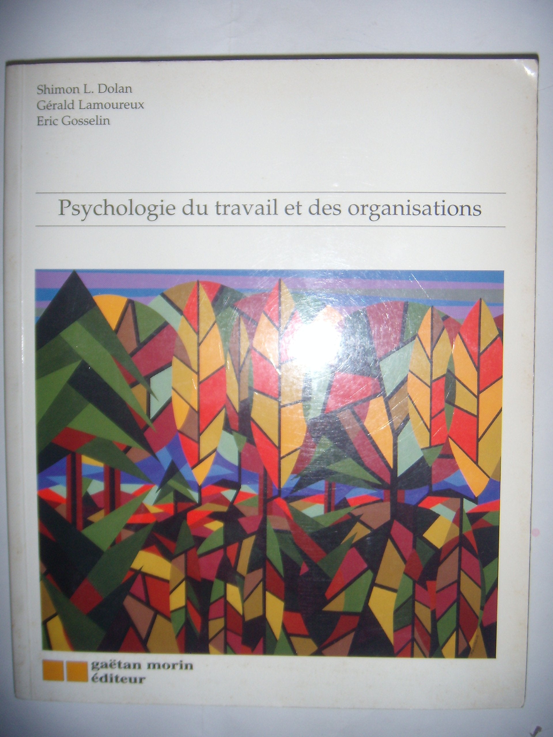 Psychologie du travail et des organisations book