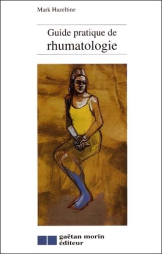 Guide pratique de rhumatologie Medicine