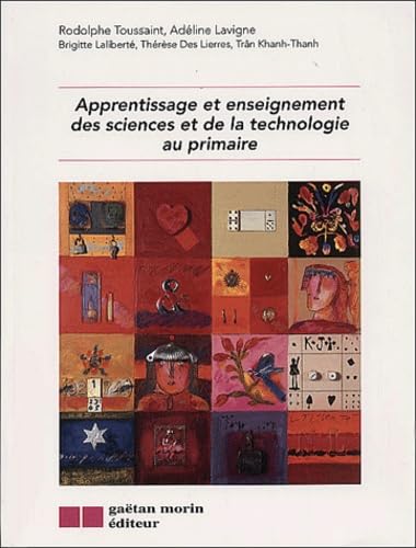 Apprentissage et enseignement des sciences et de la technologie au primaire book