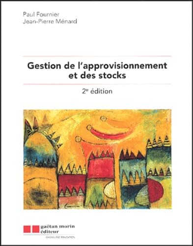 Gestion de l'approvisionnement et des stocks (2e ed) Books