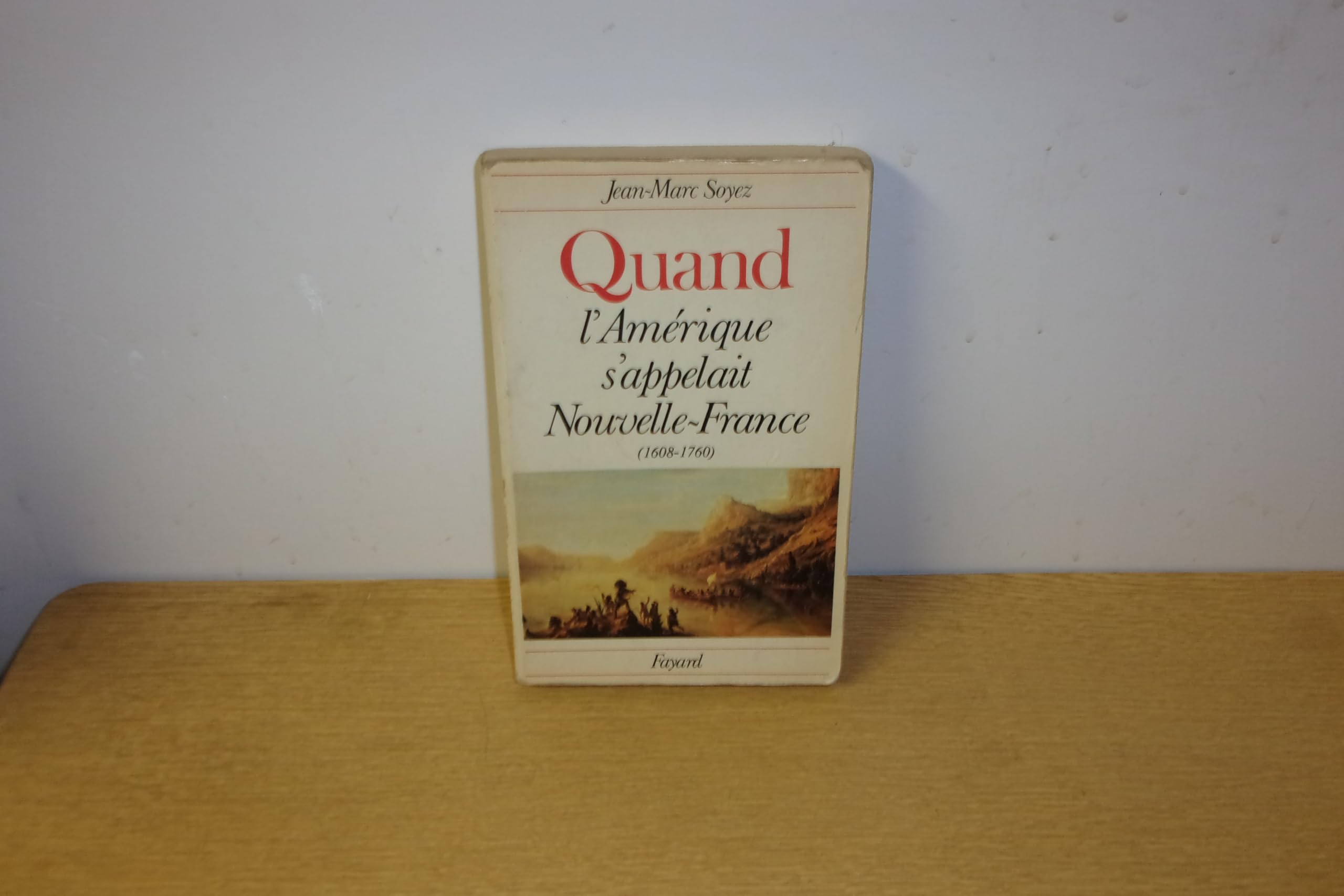quand l amerique s appelait nouvelle France : 1608 1760 book