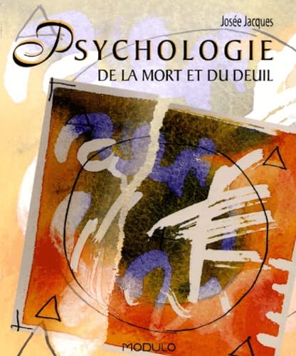 Psychologie de la mort et du deuil book