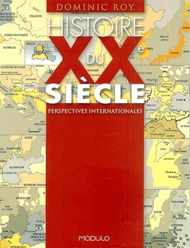 Histoire du XXe siècle: Perspectives internationales book