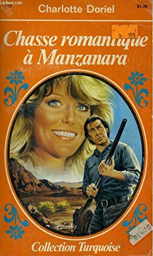 Chasse romantique a manzanara Books