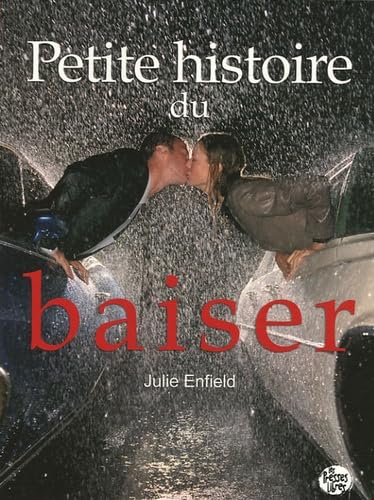 Petite histoire du baiser Books