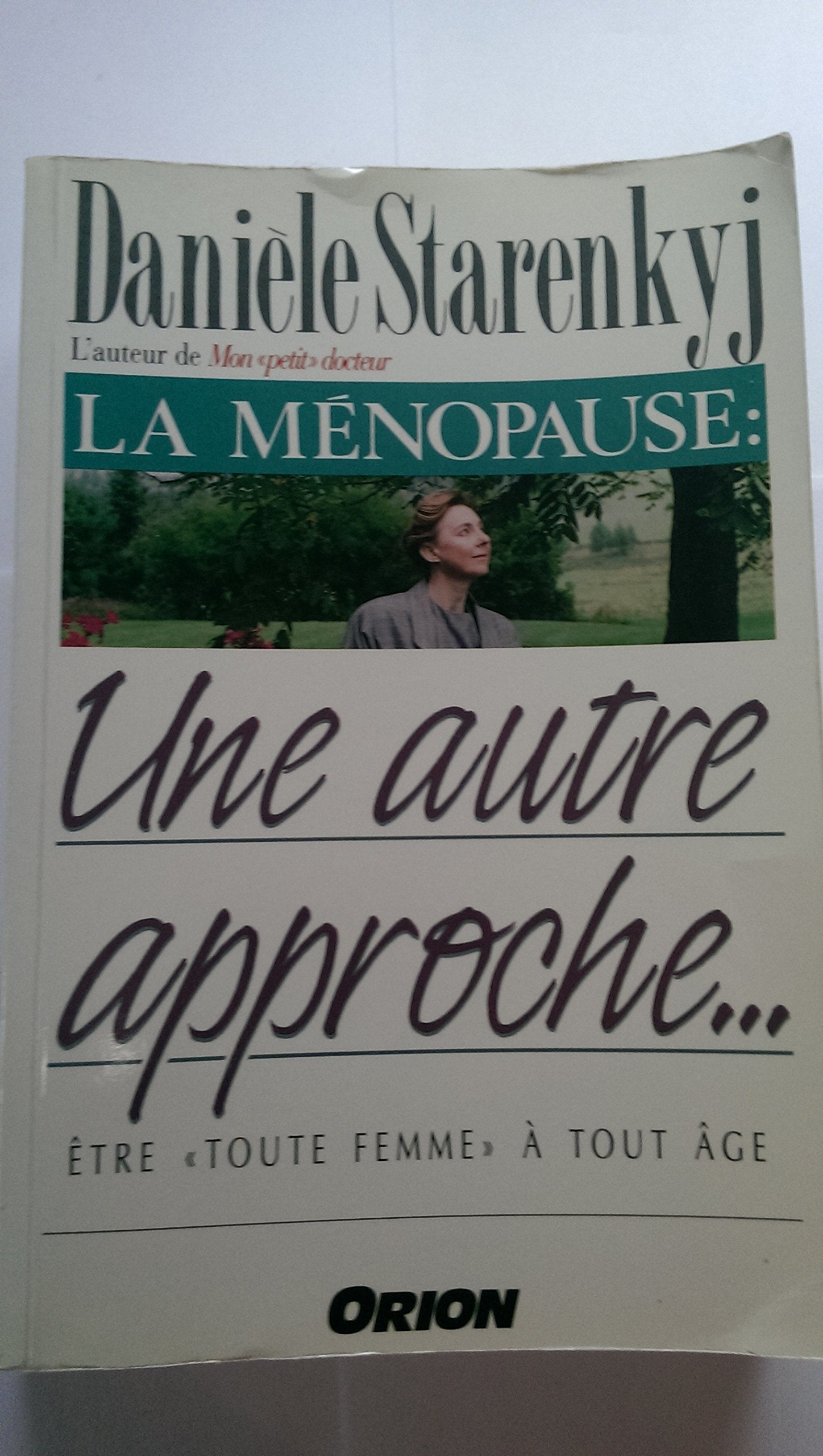 La ménopause : une autre approche... book