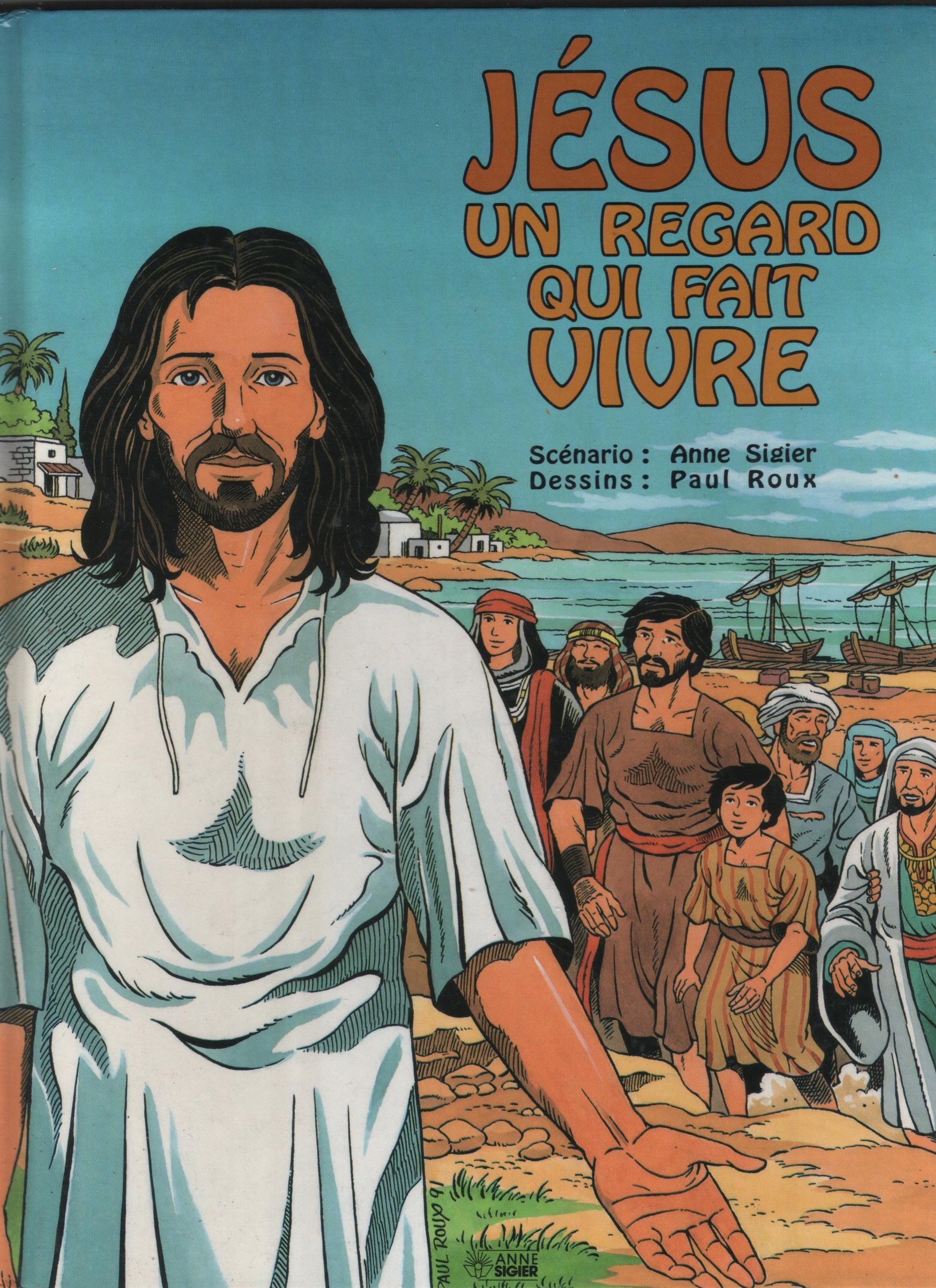 Jesus, un Regard Qui Fait Vivre. (BD) book