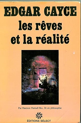 Edgar Cayce: les rêves et la réalité book