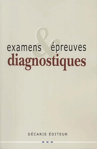 Examens Et Epreuves Diagnostiques book