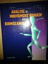 ANALYSE DU MOUVEMENT HUMAIN PAR LA BIOMECANIQUE book