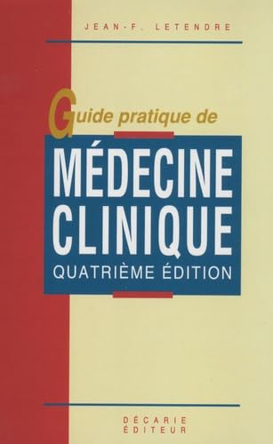 Guide pratique de médecine clinique book