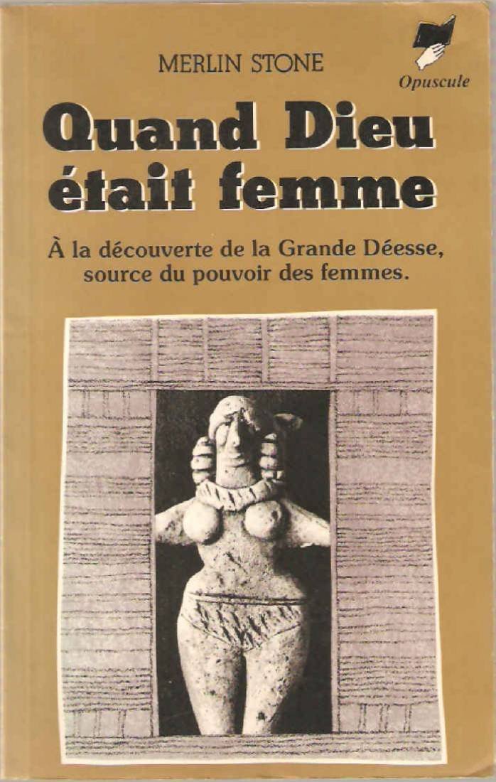 Quand Dieu Etait Femme book