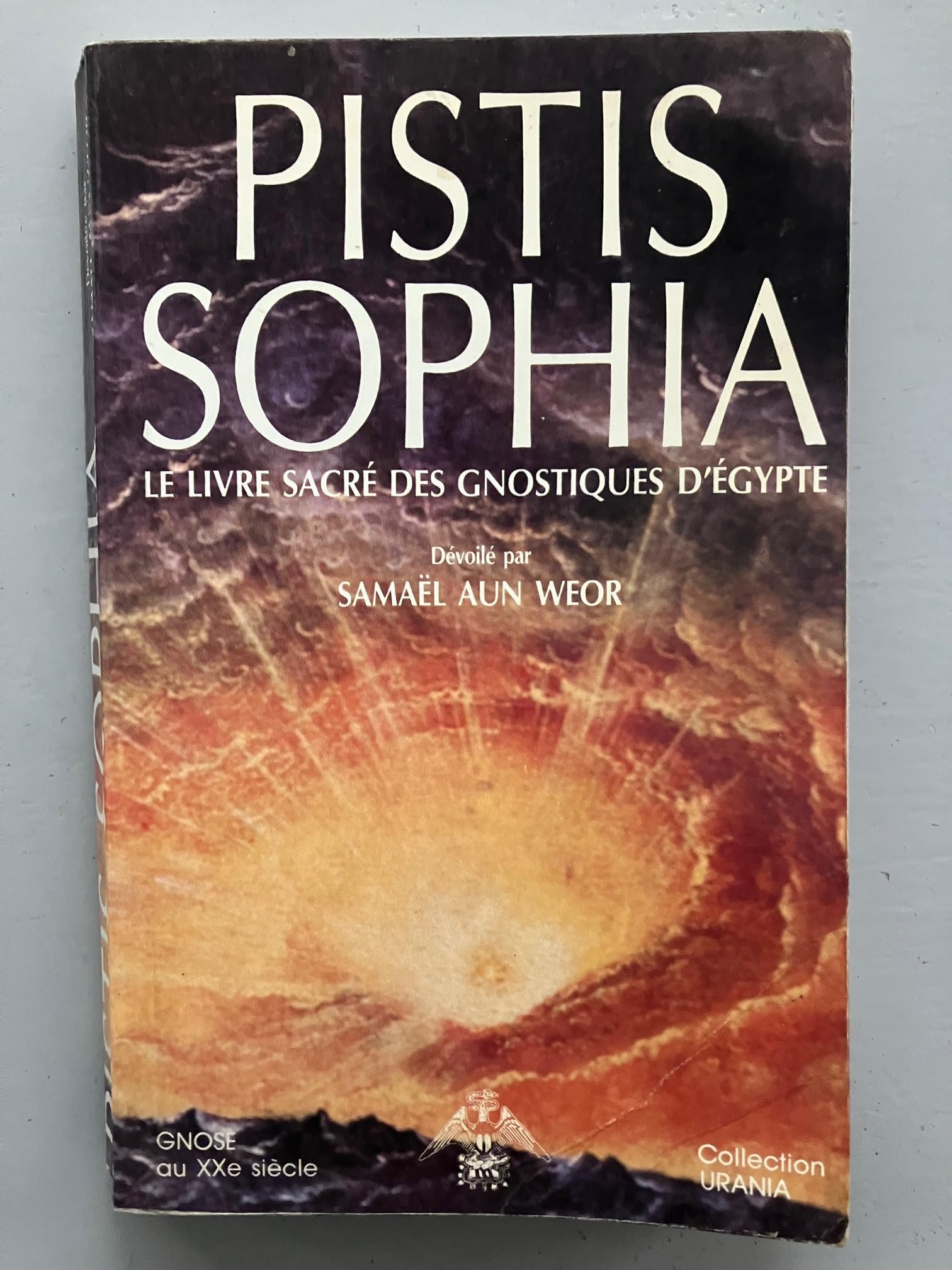 Pistis Sophia : Le livre sacré des gnostiques d'Egypte book