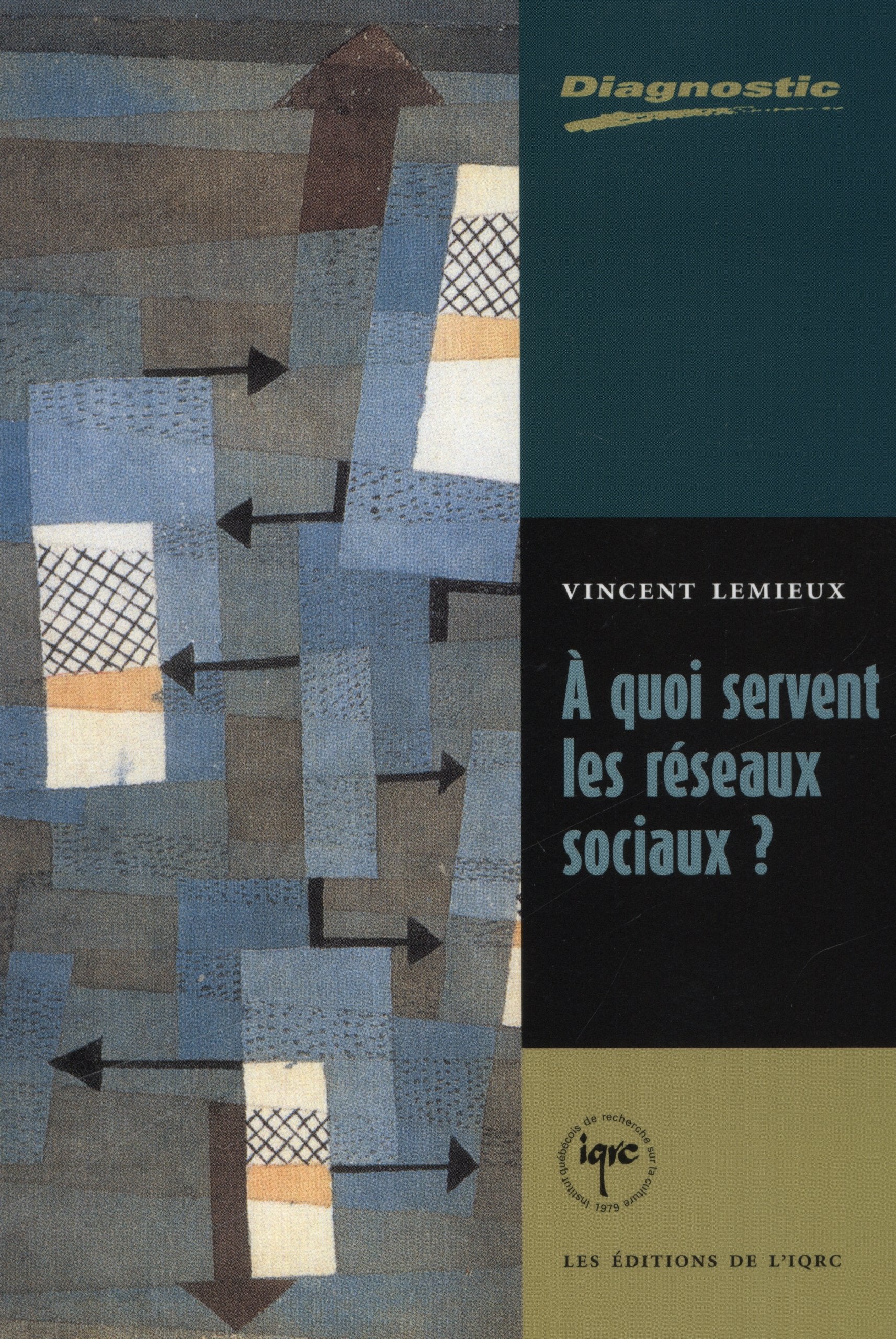 A quoi servent les réseaux sociaux ? book